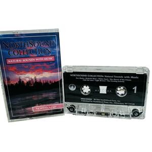 Northsound Collection Natural Sounds with Music 1992 Cassette Tape Vintage